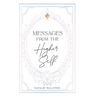 Messages from the Higher Self