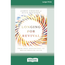 Longing for Revival: From Holy Discontent to Breakthrough Faith [16pt Large Print Edition]