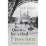 The Quest for Individual Freedom