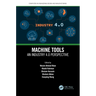 Machine Tools: An Industry 4.0 Perspective