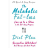 The Metabolic Fat-loss Diet Plan