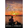 Just Beneath Hope: The Dance - Special Edition