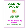 Heal Me ... Please