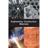 Engineering Construction Materials