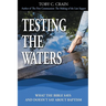 Testing the Waters: What the Bible Says and Doesn't Say About Baptism