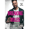 Breaking Her Rules