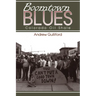 Boomtown Blues: Colorado Oil Shale, Revised Edition
