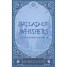 Ballad of Whispers
