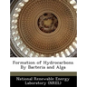 Formation of Hydrocarbons by Bacteria and Alga