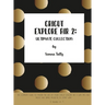 Cricut Explore Air 2: The Complete Guide to Master the Use of Your Cricut Explore Air 2, With Tips and Tricks and Simple Projects to Start With