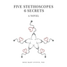 Five Stethoscopes 6 Secrets