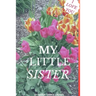 I Love You My Little Sister