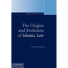 The Origins and Evolution of Islamic Law