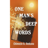 One Man's Deep Words