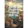 21 Days in the Garden of Eden