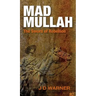 Mad Mullah: The Sword of Rebellion