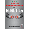 Concise Encyclopedia of Robotics