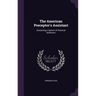 The American Preceptor's Assistant: Containing a System of Practical Arithmetic