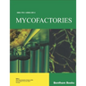 Mycofactories