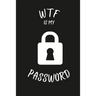 Wtf Is My Password: Password keeper book