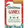 Christmas Games: 100+ Fun Ideas for Festive and New Year Celebrations