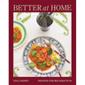 Better at Home: Recipes for Big Nights in