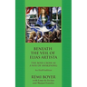 Beneath the Veil of Elias Artista: The Rose-Croix as a Way of Awakening: An Oral Tradition