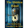 The Hidden Hand: That which has been Concealed by the Mitten