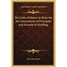 The Code of Honor or Rules for the Government of Principals and Seconds in Duelling