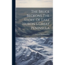 The Bruce Beckons The Story Of Lake Huron S Great Peninsula