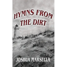Hymns From The Dirt