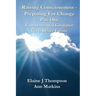 Raising Consciousness - Preparing for Change: Extraterrestrial Guidance for a Better Future