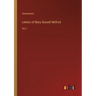 Letters of Mary Russell Mitford: Vol. I