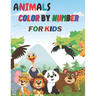 Animals Color By Number: 50 Cute Animals Color By Number Book for Kids