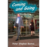Coming and Going