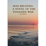 Man Beloved: A Novel of the Yemassee War