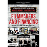 Filmmakers and Financing: Business Plans for Independents
