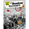 The Boston Tea Party: Spot the Myths