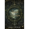 Magic Mirrors: Divination, Clairvoyance, Astral Kingdoms, Evocation, Consecrations, the Urim and Thummim, Mirrors of the Bhattahs, Ar