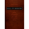 Hall of Mirrors: Power, Witchcraft, and Caste in Colonial Mexico
