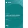 Fiber Bragg Grating Sensors: Recent Advances and Future Perspectives
