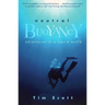 Neutral Buoyancy: Adventures in a Liquid World