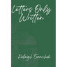 Letters Only Written