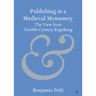 Publishing in a Medieval Monastery
