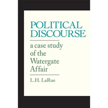 Political Discourse: A Case Study of the Watergate Affair - Paperback