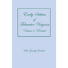 Early Settlers of Tidewater Virginia, Volume 2 (Revised)