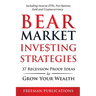 Bear Market Investing Strategies: 37 Recession-Proof Ideas to Grow Your Wealth Including Inverse ETFs, Put Options, Gold & Cryptocurrency