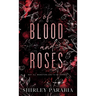 Of Blood and Roses