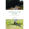 A Woman in the Woods: A Solo Journaling Roleplaying Game