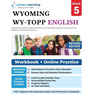 Grade 5 English Language Arts Literacy (ELA) Practice Workbook and Full-length Online Assessments: WY-TOPP Study Guide